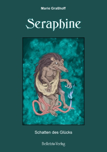 Seraphine - Schatten des Glücks